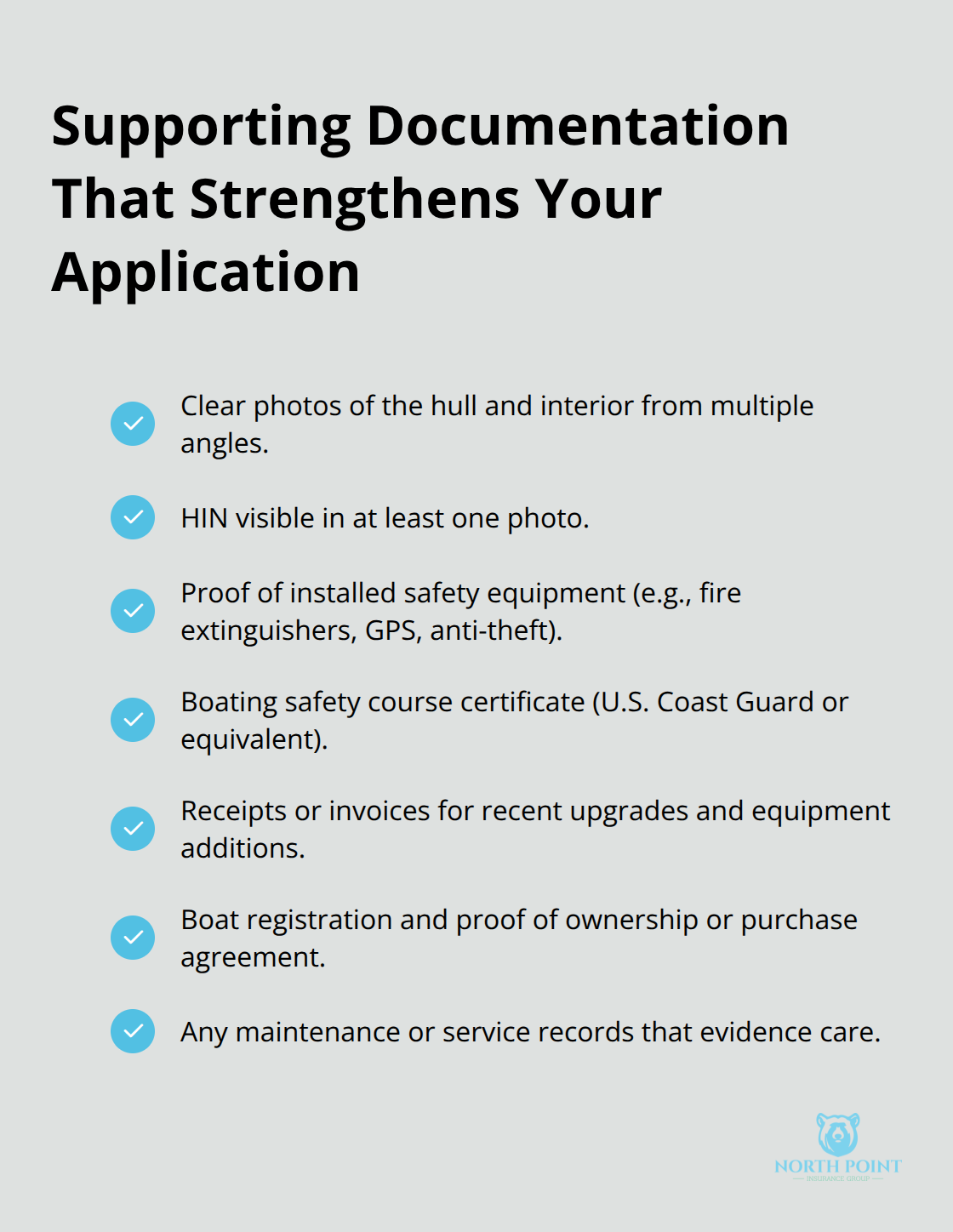 List of supporting documents that speed boat insurance approval and verify value and condition.